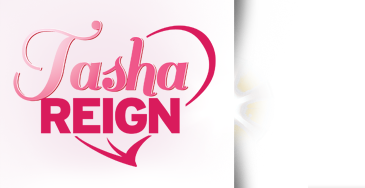 Tasha Reign – Official Website of Tasha Reign